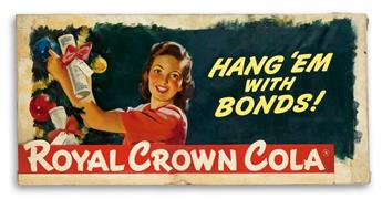 ROYAL CROWN COLA. Hang `em with Bonds!